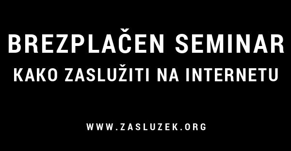 Brezplačen seminar: Kako zaslužiti s affiliate marketingom - Boris Nardin