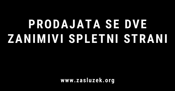 Prodajata se dve zanimivi spletni strani